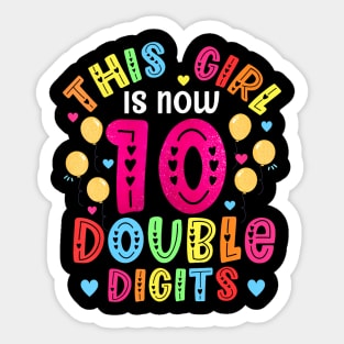 10 Year Old Birthday This Girl Is Now 10 Double Digit Sticker